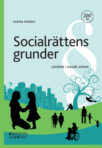 Socialrättens Grunder - Lärobok I Socialt Arbete