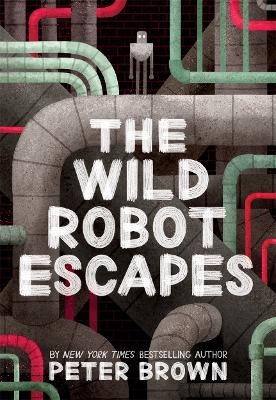 The Wild Robot Escapes (the Wild Robot 2)