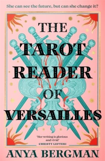 The Tarot Reader Of Versailles