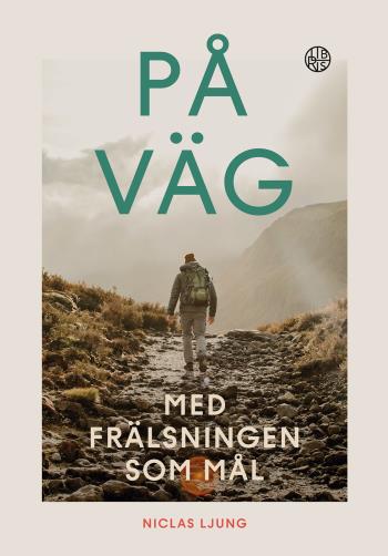 På Väg - Med Frälsningen Som Mål
