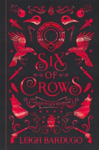 Six Of Crows- Collector`s Edition