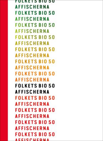 Folkets Bio 50 - Affischerna