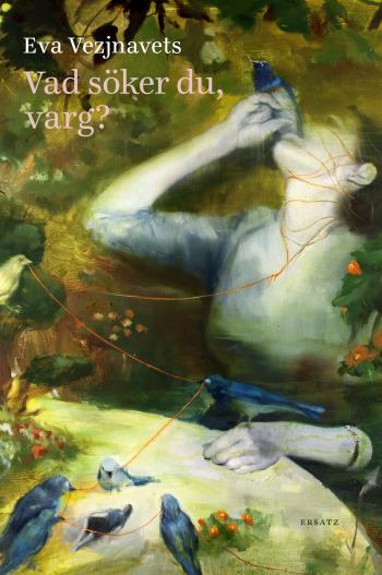 Vad Söker Du, Varg?