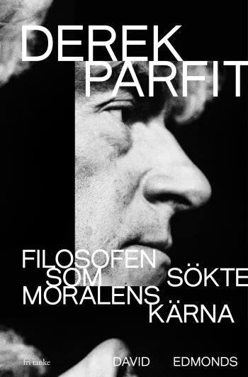 Derek Parfit- Filosofen Som Sökte Moralens Kärna