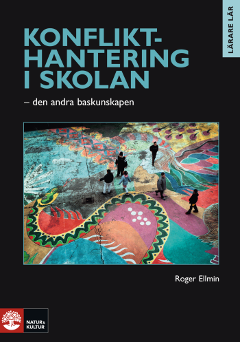 Konflikthantering I Skolan - Den Andra Baskunskapen
