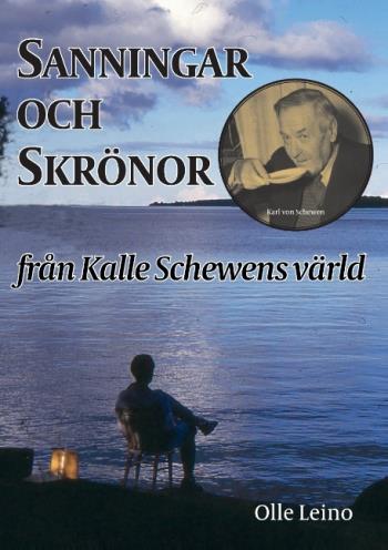 Sanningar Och Skrönor Från Kalle Schewens Värld
