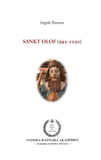 Sankt Olof (995-1030) - Sankt Olof (995-1030)