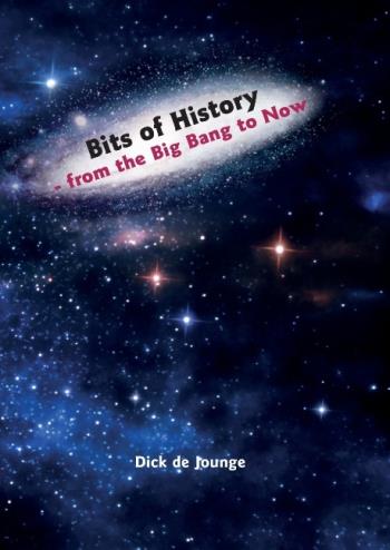 Bits Of History - From The Big Bang To Now