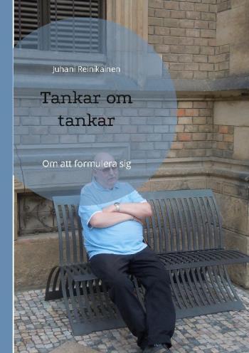 Tankar Om Tankar - Om Att Formulera Sig