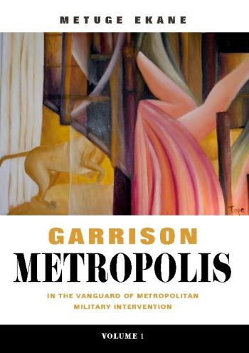 Garrison Metropolis. Volume 1