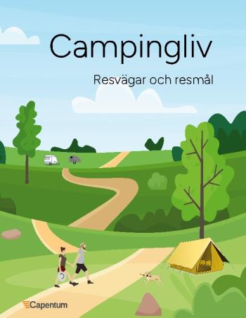 Campingliv - Resvägar Och Resmål