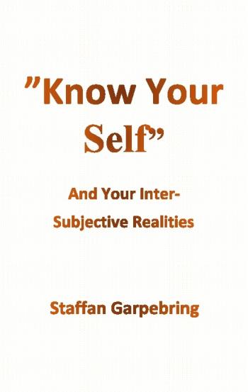 Know Your Self - And Your Inter-subject Realities