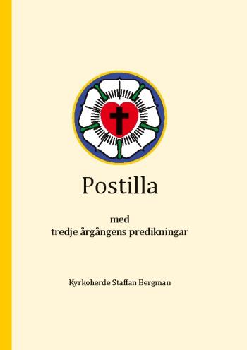 Postilla - Med Tredje Årgångens Predikningar