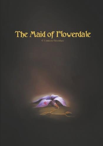 The Maid Of Flowerdale - A Vindeon Adventure
