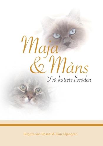 Maja & Måns - Två Katters Livsöden