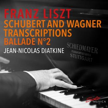 Schubert And Wagner Transcriptions