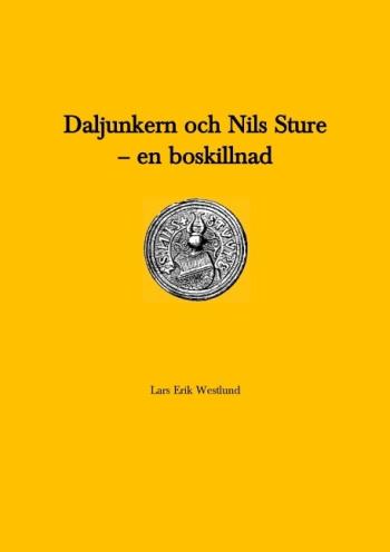 Daljunkern Och Nils Sture - En Boskillnad