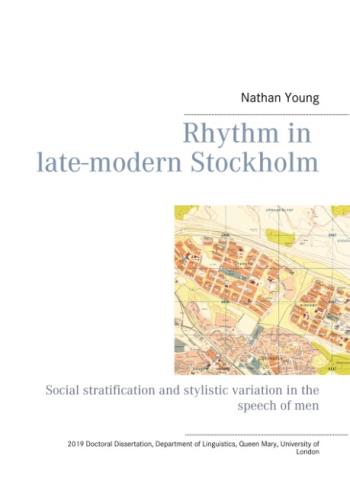 Rhythm In Late-modern Stockholm - Social Stratification And Stylistic Varia