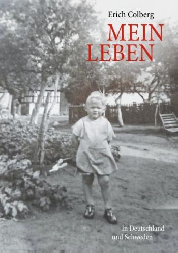 Mein Leben - In Deutschland Und Schweden