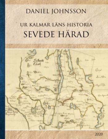 Ur Kalmar Läns Historia - Sevede Härad