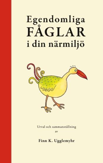 Egendomliga Fåglar I Din Närmiljö