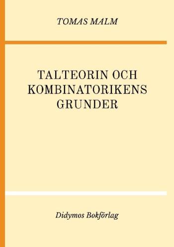 Talteorin Och Kombinatorikens Grunder. Portfölj Ii Av "den Första Matematiken"