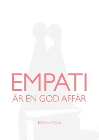 Empati Är En God Affär - Att Bygga Hållbart Värde För Alla Parter