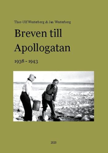 Breven Till Apollogatan - 1938-1943