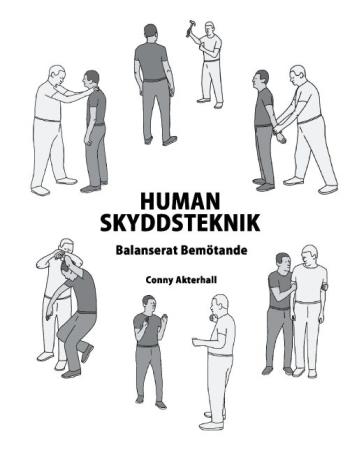 Human Skyddsteknik - Balanserat Bemötande