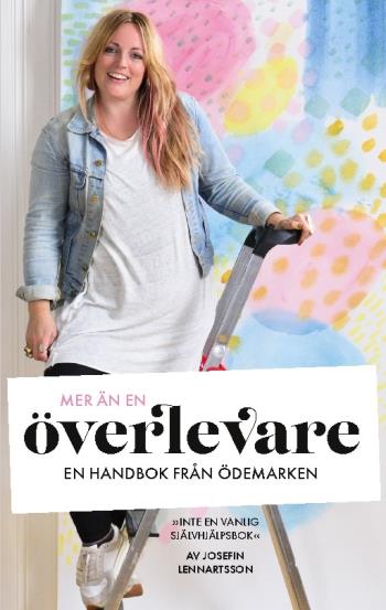 Mer Än En Överlevare - En Handbok Från Ödemarken