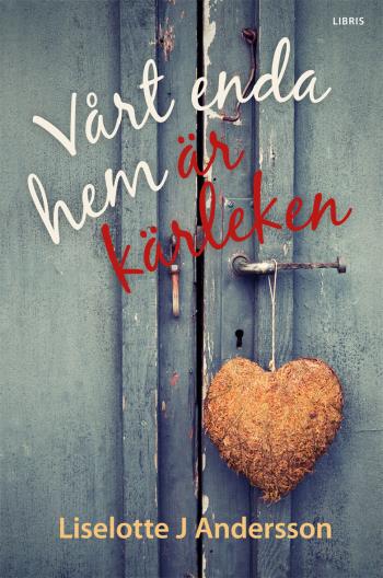Vårt Enda Hem Är Kärleken