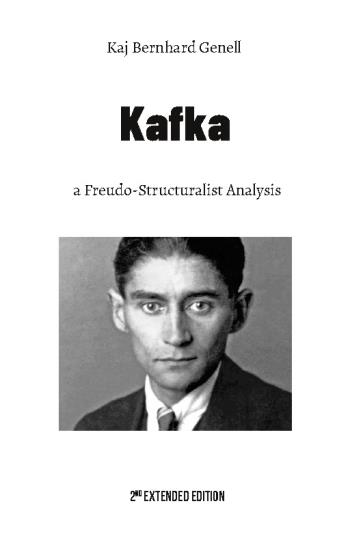 Kafka - A Freudo-structuralist Analysis