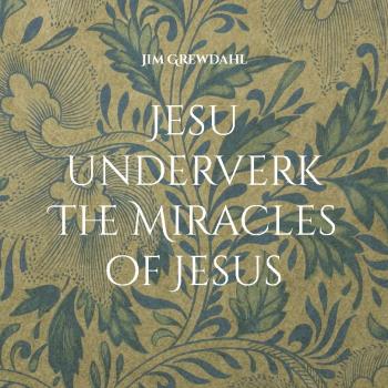 Jesu Underverk / The Miracles Of Jesus