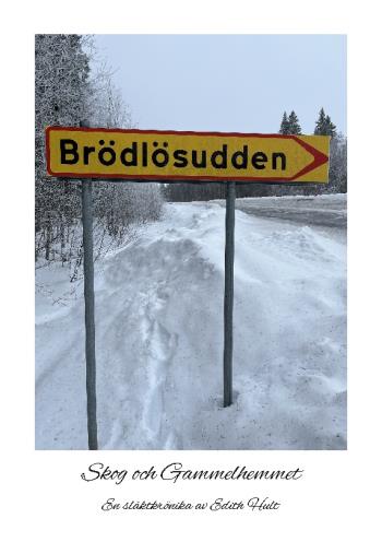 Brödlösudden - Skog Och Gammelhemmet
