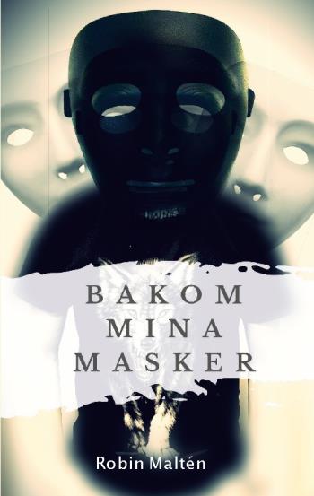 Bakom Mina Masker