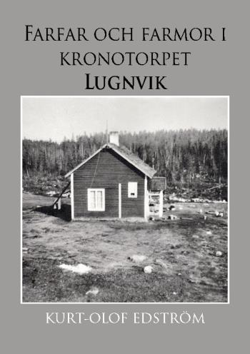 Farfar Och Farmor I Kronotorpet Lugnvik