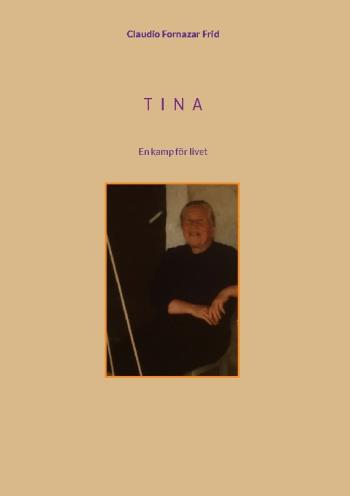 Tina - En Kamp För Livet