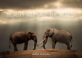 Beauty Will Save The World