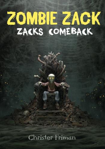 Zombie Zack - Zacks Comeback