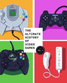 The Ultimate History Of Video Games, Volume 2