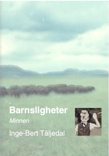 Barnsligheter - Minnen