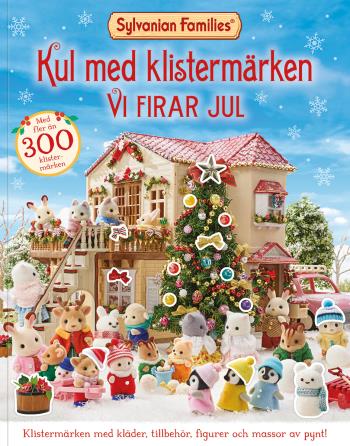 Sylvanian Families- Kul Med Klistermärken Vi Firar Jul