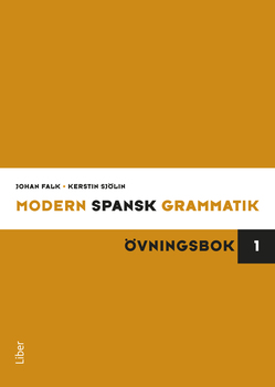 Modern Spansk Grammatik - Övningsbok 1 + Facit