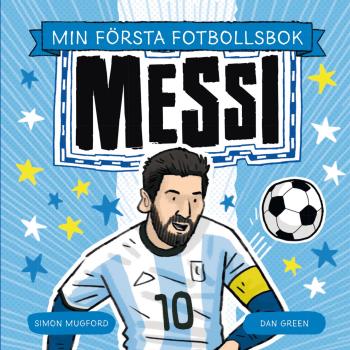 Min Första Fotbollsbok. Messi