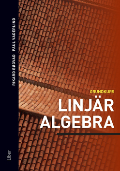 Linjär Algebra - Grundkurs
