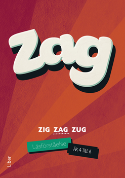 Zig Zag Zug - Zag Läsförståelse Åk 4-6