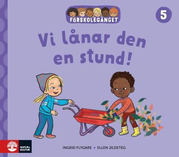 Förskolegänget Vi Lånar Den En Stund