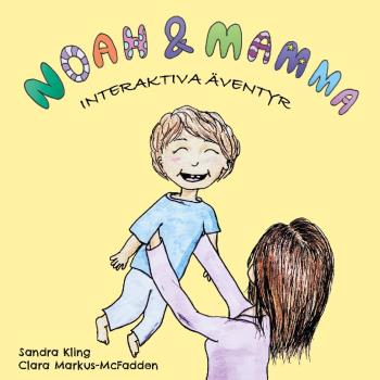 Noah Och Mamma - Interaktiva Äventyr