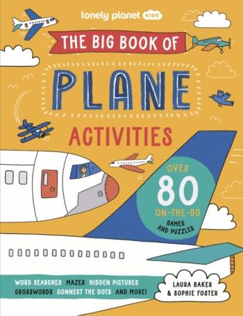 Lonely Planet The Big Book Of Plane Activities
