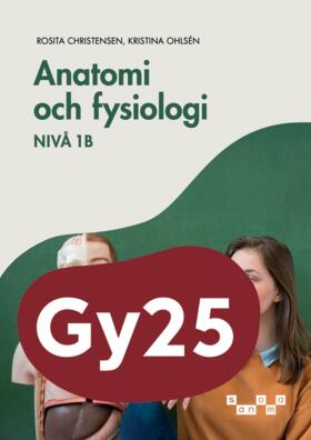 Anatomi Och Fysiologi Nivå 1b, Upplaga 1